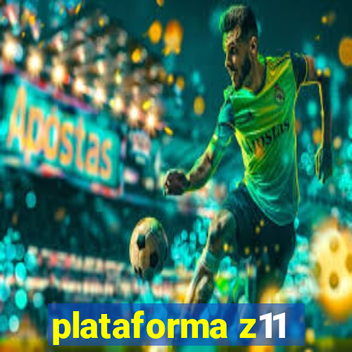 plataforma z11